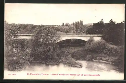 AK St-Florentin, Grand Pont sur l`Armancon et Vue d`ensemble