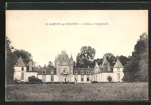 AK Saint-Martin-sur-Ouanne, Château d`Hautefeuille