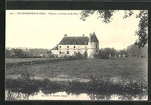 AK Villefranche-Saint-Phal, Chateau et Ferme de St-Phal
