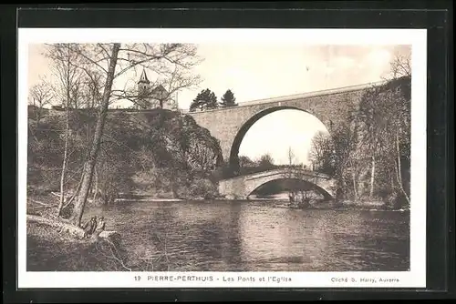 AK Pierre-Perthuis, Les Ponts et l`Eglise
