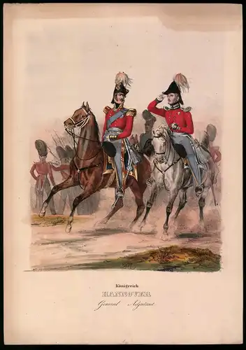 Lithographie Königreich Hannover, General Adjutant, altkolorierte Lithographie Eckert & Monten um 1840, 37 x 26cm