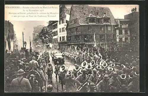 AK Strasbourg, Entrée solennelle du Maréchal Pétain 1918, Musique militaire précédant la voiture du Maréchal