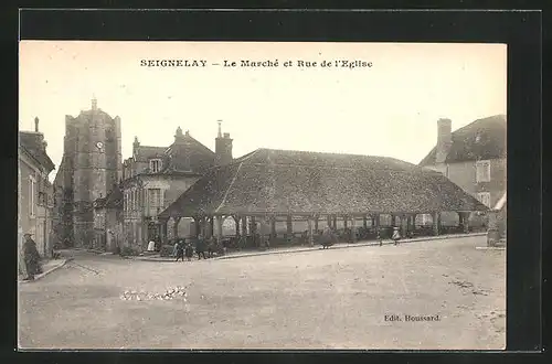 AK Seignelay, Le Marché et Rue de l`Eglise