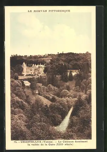 AK Chastellux, Le Château dominant la vallée de la Cure