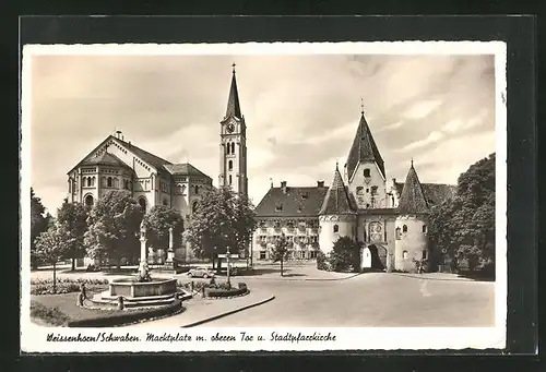 AK Weissenhorn /Schwaben, Marktplatz mit oberen Tor und Stadtpfarrkirche