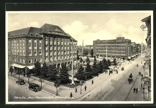 AK Gleiwitz, Haus Oberschlesien, Wilhelmstrasse