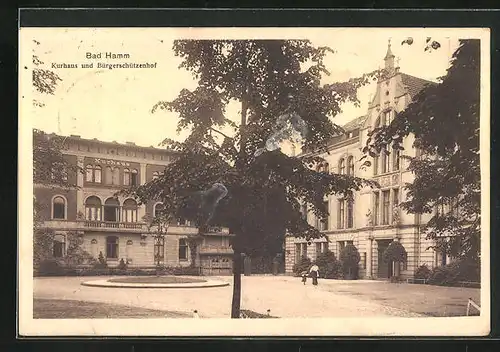 AK Bad Hamm, Kurhaus und Gasthaus Bürgerschützenhaus