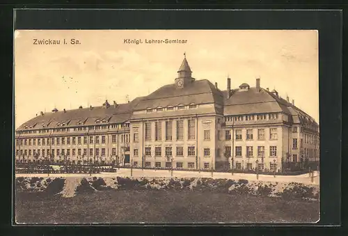 AK Zwickau i. Sa., Königl. Lehrer-Seminar