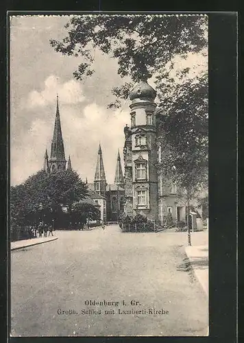 AK Oldenburg, Grossh. Schloss mit Lamberti-Kirche