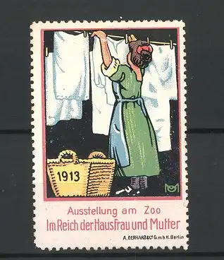 Künstler-Reklamemarke Michaelis, Ausstellung Im Reich der Hausfrau und Mutter 1913, Hausfrau hängt Wäsche auf