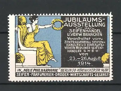 Reklamemarke Berlin, Jubiläums-Ausstellung f. d. Seifenhandel 1914, Göttin mit Ehrenkranz auf dem Thron sitzend