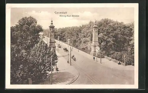 AK Cannstatt, König-Karl-Brücke