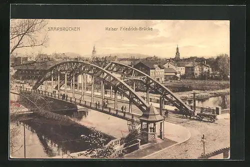 AK Saarbrücken, Kaiser Friedrich-Brücke