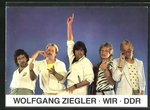 AK Musiker Wolfgang Ziegler und seine Band Wir aus der DDR