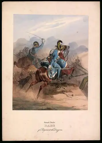 Lithographie Grand Duché Bade, 1. Régt. de Dragons, altkoloriert, montiert, aus Eckert & Monten um 1840 Vorzugsausgabe