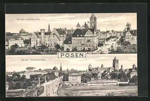 AK Posen / Poznan, An der Schlossbrücke, An der Theaterbrücke