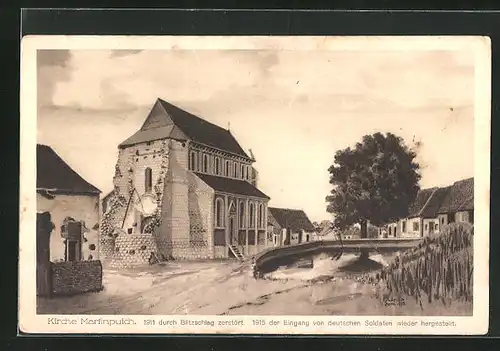 AK Martinpuich, 1911 durch Blitzschlag zerstört, 1915 der Eingang von deutschen Soldaten wieder hergestellt