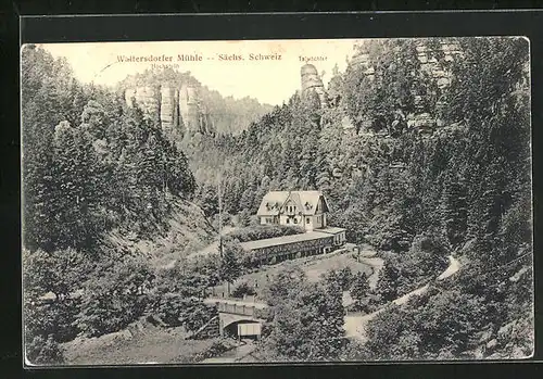 AK Waltersdorf /Sächs. Schweiz, Restaurant Waltersdorfer Mühle mit Hockstein & Talwächter