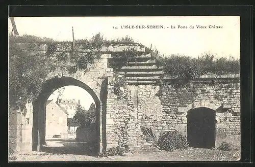 AK L`Isle-sur-Serein, La Porte du Vieux Chateau