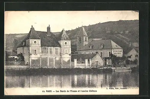 AK Vaux, Les Bords de l`Yonne et l`ancien Chateau