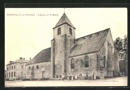 AK Égriselles-le-Bocage, L`Eglise et la Mairie