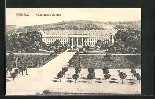 AK Coblenz, Kaiserliches Schloss aus der Vogelschau