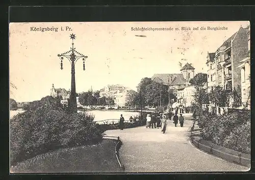 AK Königsberg i. Pr., Schlossteichpromenade mit Blick auf die Burgkirche