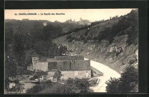 AK Chatel-Censoir, Le Moulin des Alouettes