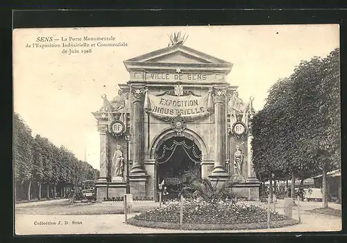 AK Sens, La Porte Monumentale de l`Exposition Industrielle et Commerciale 1908