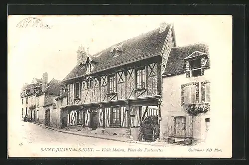 AK Saint-Julien-du-Sault, Vieille Maison, Place des Fontenottes