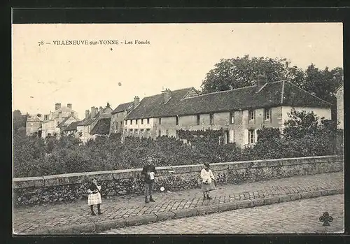 AK Villeneuve-sur-Yonne, Les Fossés