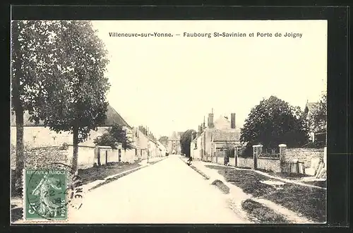 AK Villeneuve-sur-Yonne, Faubourg Saint-Savinien et Porte de Joigny