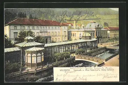 AK Wildbad, Trinkhalle mit Hotel Belle-Vue und König Karlsbad