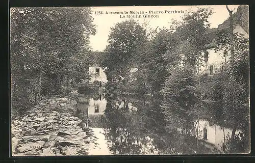 AK Pierre-Perthuis, le Moulin Gingon