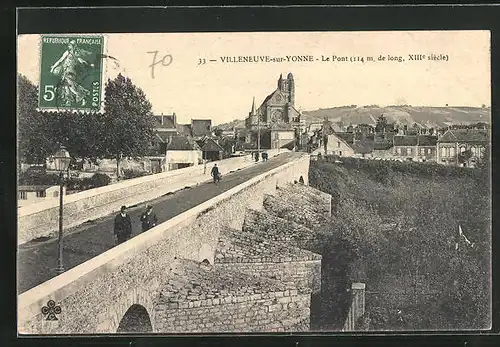 AK Villeneuve-sur-Yonne, le Pont