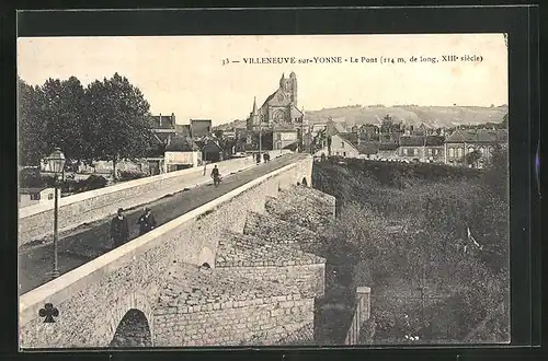 AK Villeneuve-sur-Yonne, le Pont
