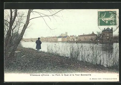 AK Villeneuve-sur-Yonne, le Pont, le Quai et la Tour Bonneville