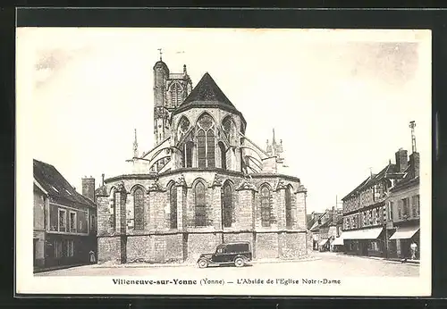 AK Villeneuve-sur-Yonne, l'Abside de l'Eglise Notre-Dame