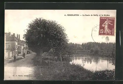 AK Vincelottes, la Route de Bailly et la Riviére