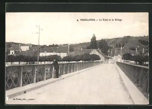 AK Vincelottes, le Pont et le Village