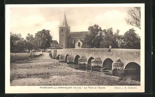 AK Perrigny-sur-Armancon, le pont et l'Eglise