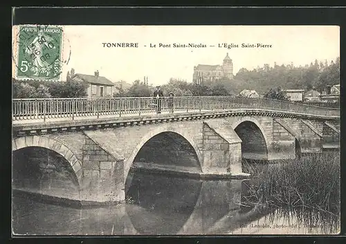 AK Tonnerre, Le pont Saint Nicolas, L`Eglise Saint Pierre