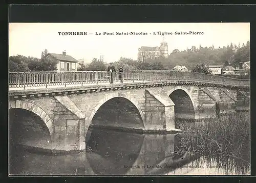 AK Tonnerre, Le Pont Saint Nicolas et l`Eglise Saint Pierre