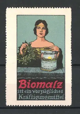 Reklamemarke Biomalz ist ein vorzügliches Kräftigungsmittel, Frau mit Lorbeerkranz und Dose Biomalz