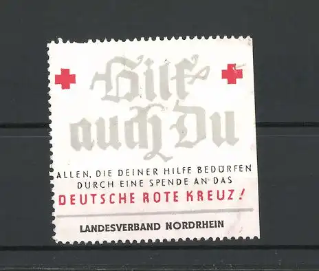 Reklamemarke Hilf auch Du, Deutsches Rotes Kreuz, Landesverband Nordheim