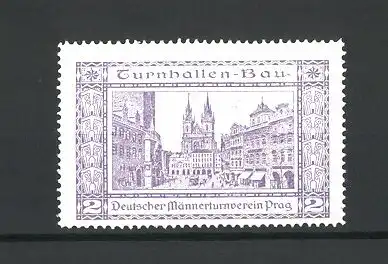 Reklamemarke Deutscher Männerturnverein Prag, Turnhallen-Bau, Stadtansicht