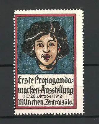 Reklamemarke München, 1. Propagandamarken-Ausstellung 1912, Frauenportrait