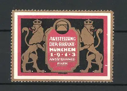 Künstler-Reklamemarke Emil Pirchan, München, Die Brücke 1913, zwei Löwen halten ein Wappen