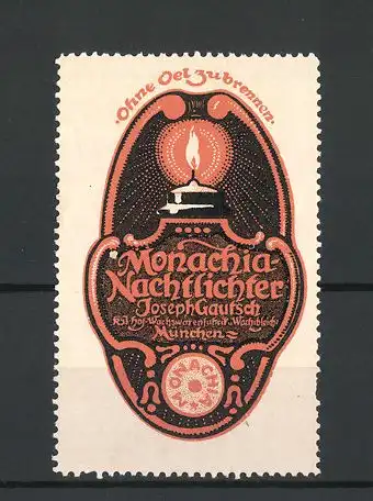 Reklamemarke Monachia-Nachtlichter brennen ohne Oel, Joseph Gautsch, München, Firmenlogo