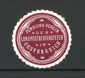 Präge-Reklamemarke Pensions-Verein der Landpostbediensteten in Österreich